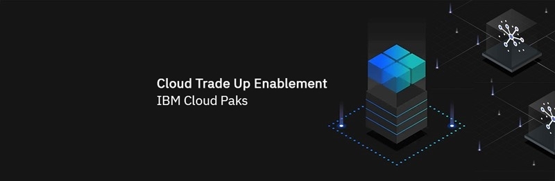 IBM online radionica: Cloud Trade Up Enablements